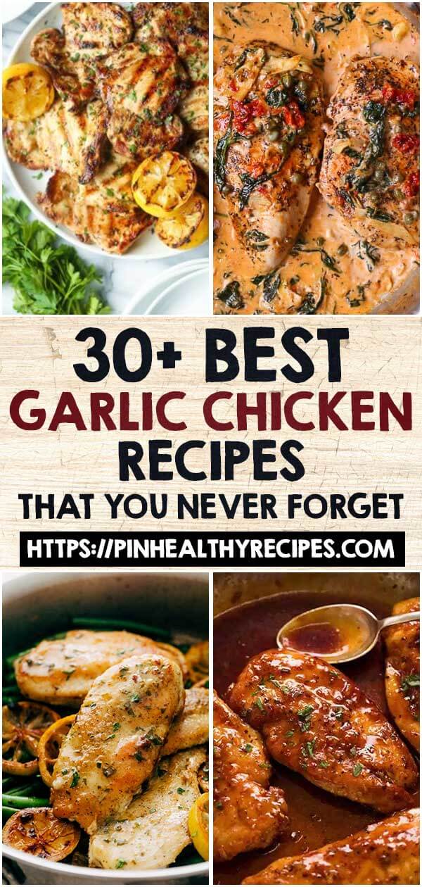 30 Best Garlic Chicken Recipes That You Never Forget