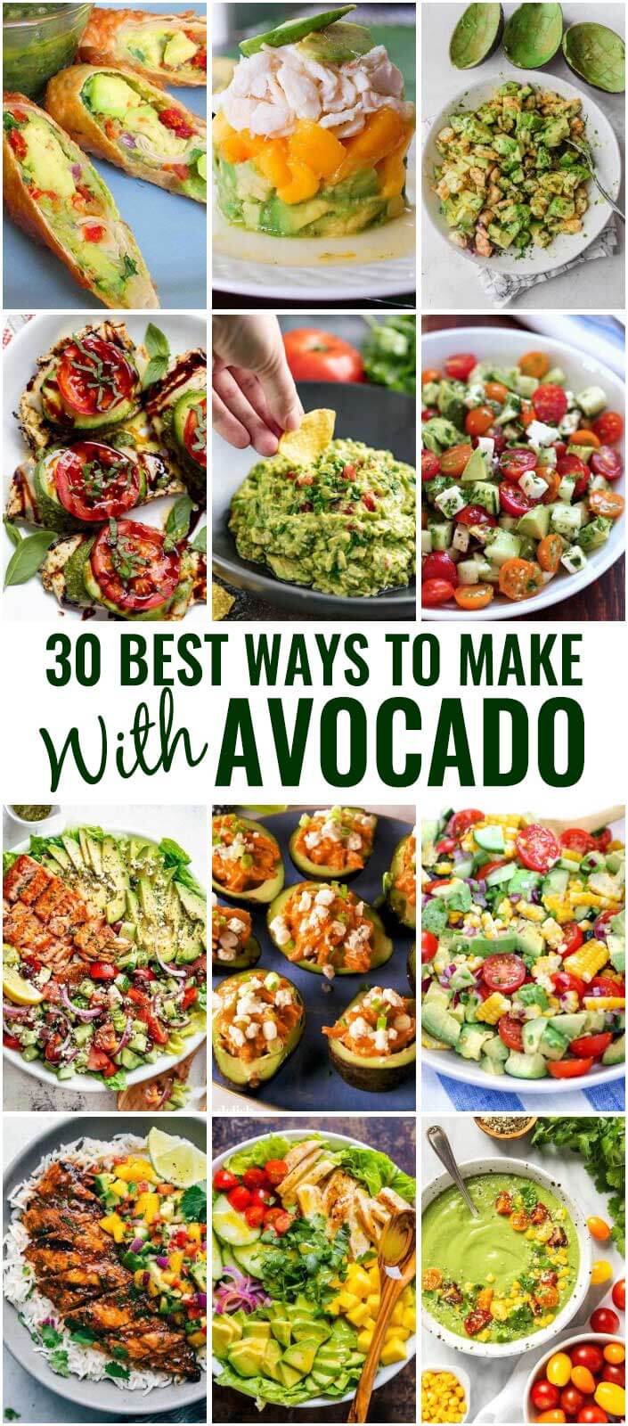 30 Best Ways To Make With Avocado