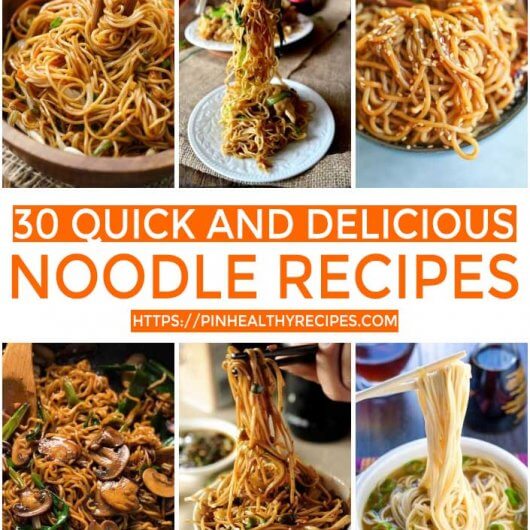 Collection Of The Best Quick And Delicious Noodle Recipes – Pin Healthy ...