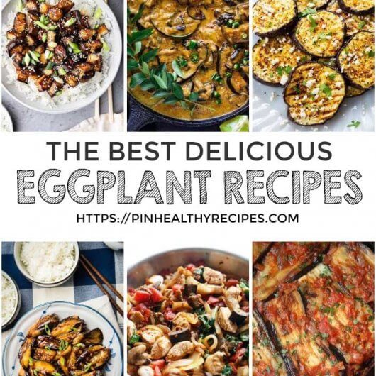 The Best Delicious Eggplant Recipes