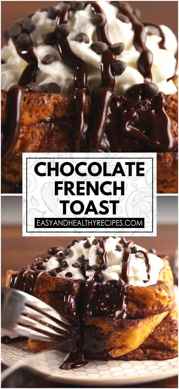 Death By Chocolate French Toast